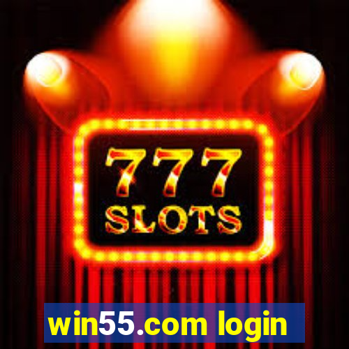 win55.com login