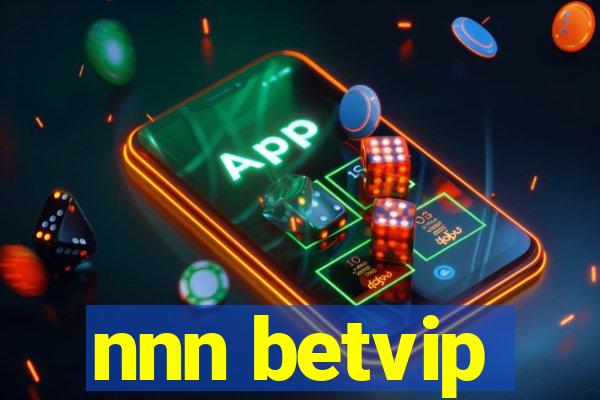 nnn betvip