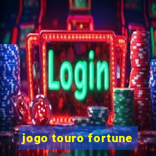 jogo touro fortune