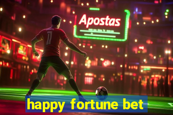 happy fortune bet