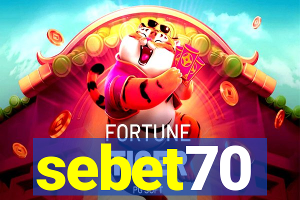 sebet70