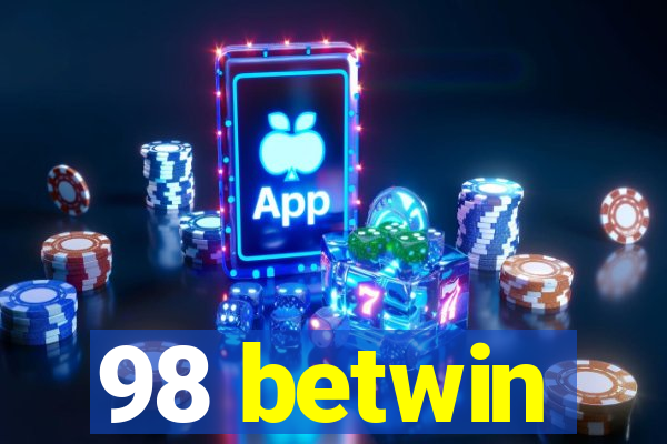 98 betwin