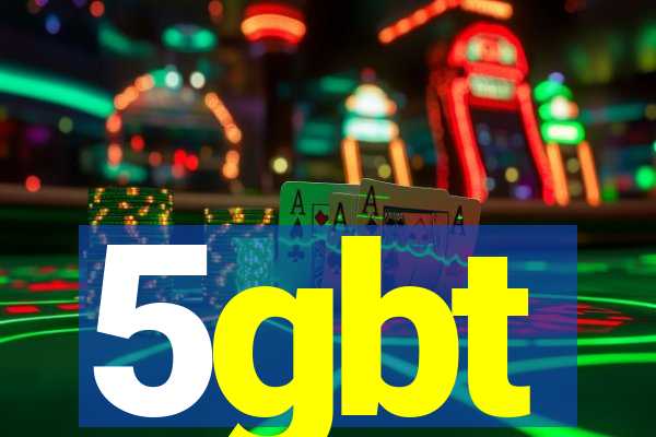 5gbt