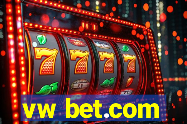 vw bet.com