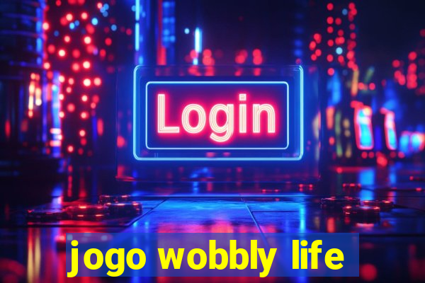 jogo wobbly life