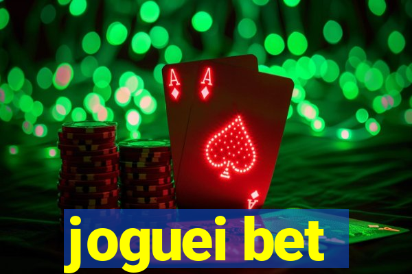 joguei bet