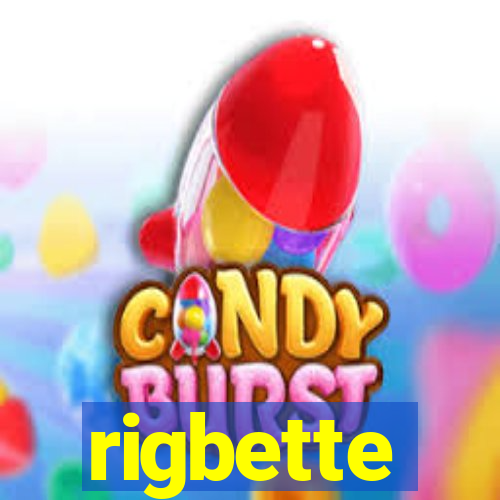 rigbette
