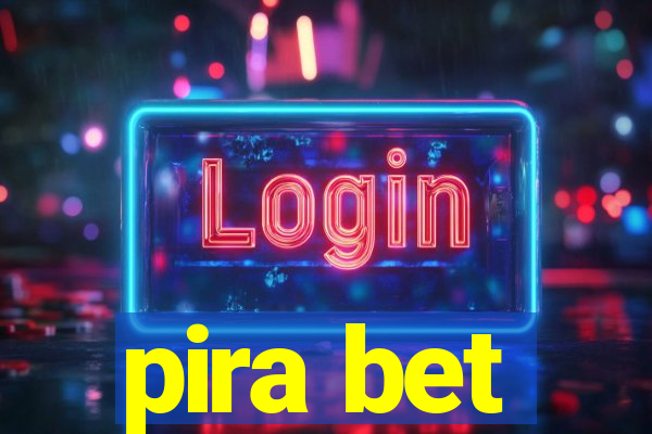 pira bet