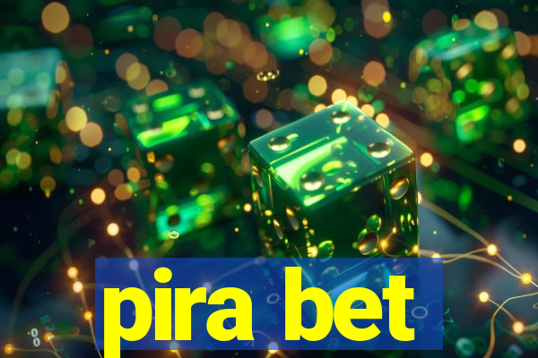 pira bet