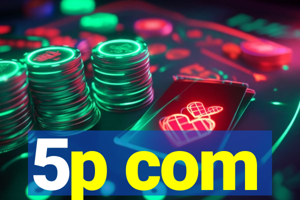 5p com