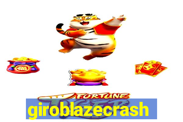 giroblazecrash