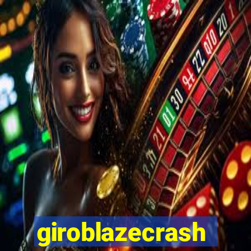 giroblazecrash