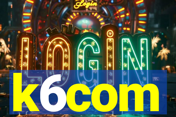 k6com
