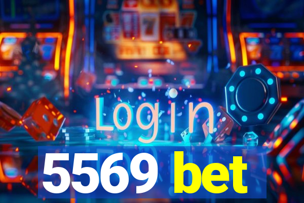 5569 bet