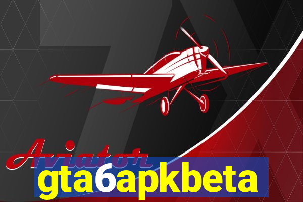 gta6apkbeta