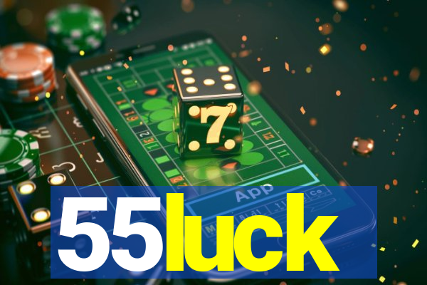 55luck