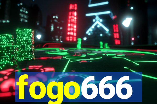 fogo666