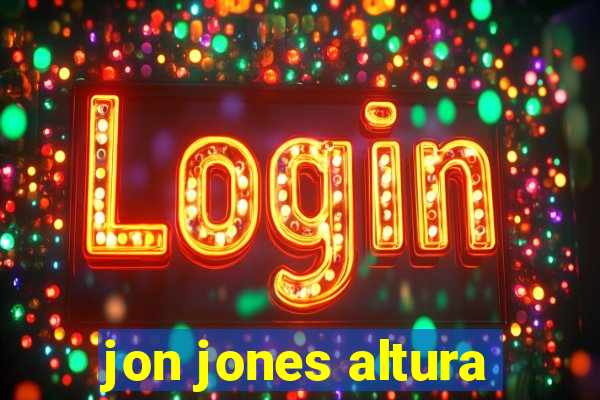 jon jones altura