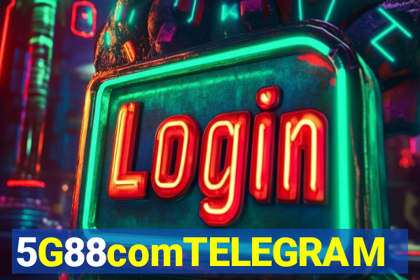 5G88comTELEGRAM