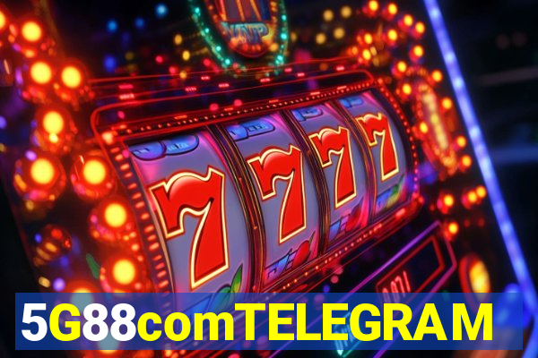 5G88comTELEGRAM