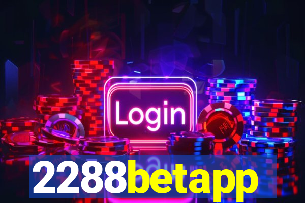 2288betapp