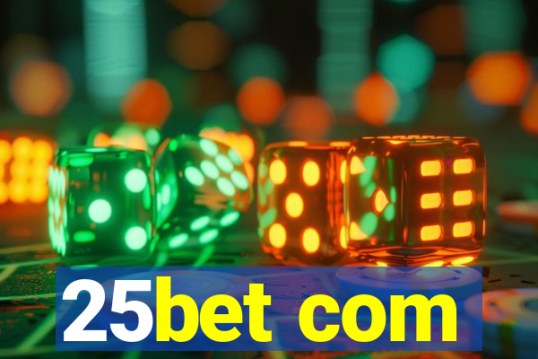 25bet com