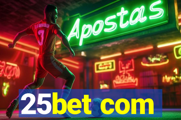 25bet com