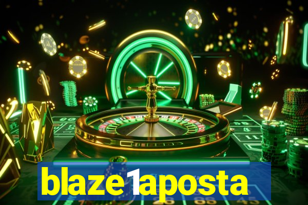 blaze1aposta