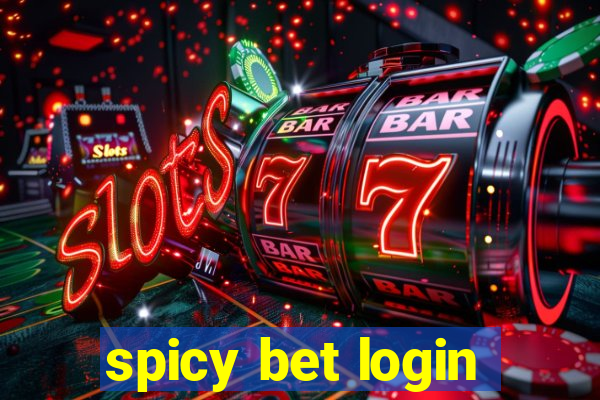 spicy bet login