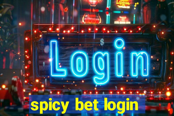 spicy bet login