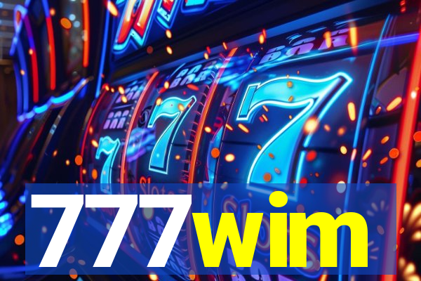 777wim