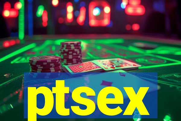 ptsex