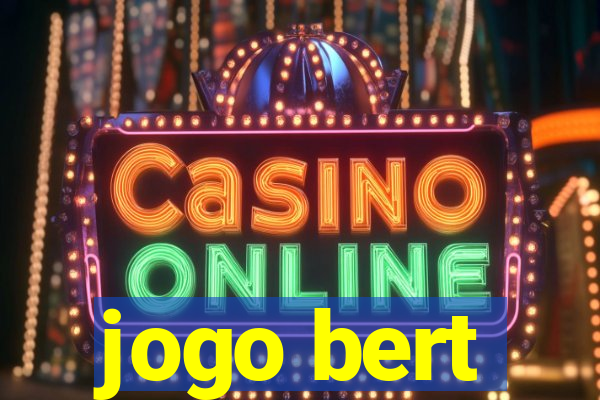 jogo bert