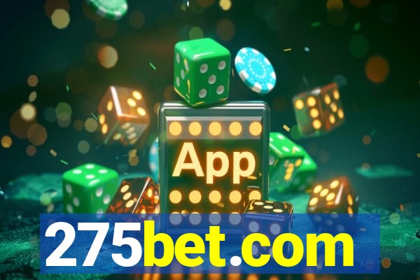 275bet.com