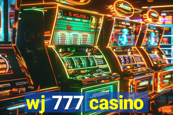 wj 777 casino