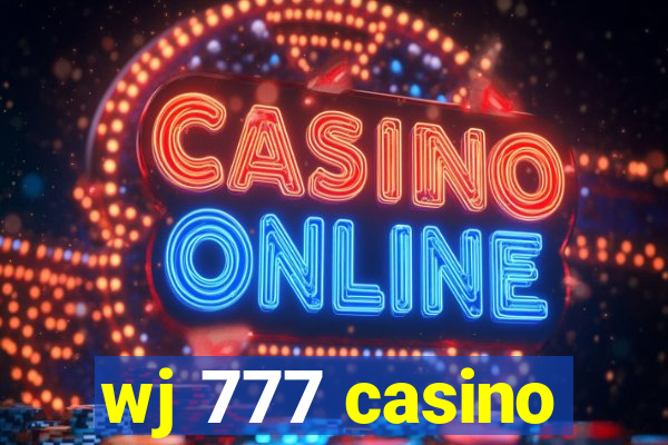 wj 777 casino