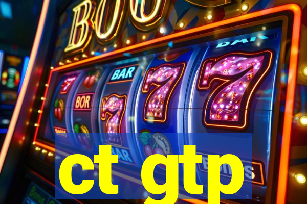 ct gtp