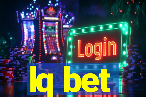 lq bet