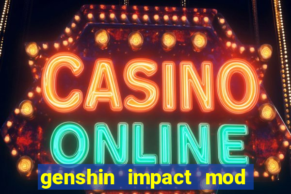 genshin impact mod menu 2024