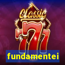 fundamentei
