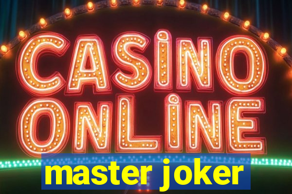 master joker