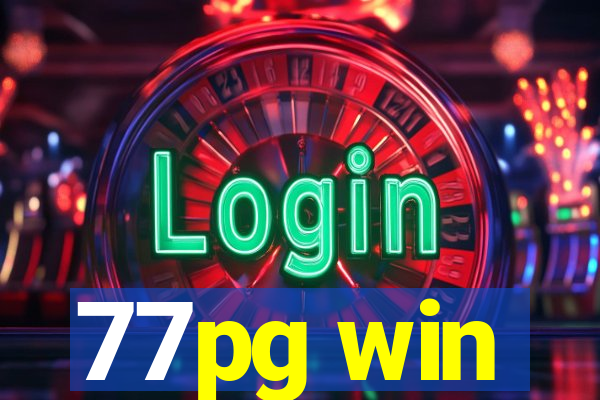 77pg win
