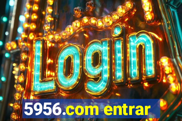 5956.com entrar