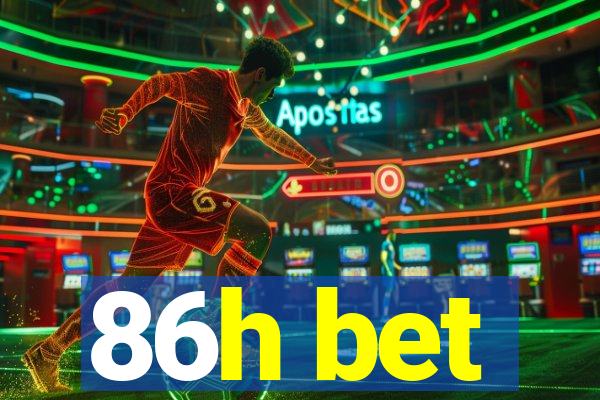 86h bet
