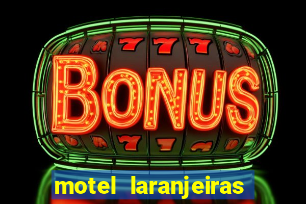motel laranjeiras serra es
