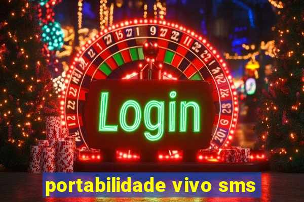 portabilidade vivo sms