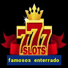 famosos enterrado no cemiterio da vila nova cachoeirinha
