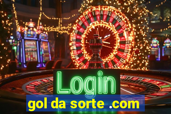 gol da sorte .com