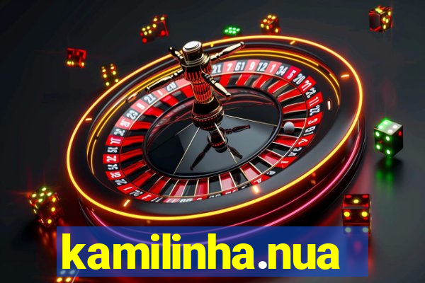 kamilinha.nua