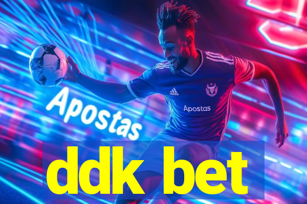 ddk bet